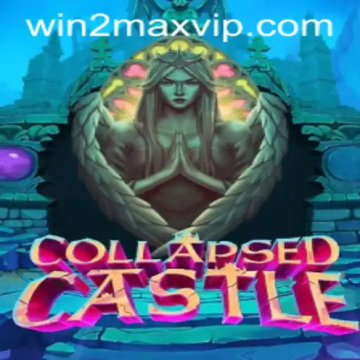 Exploring CollapsedCastle: The Ultimate Gaming Adventure with WIN2MAX