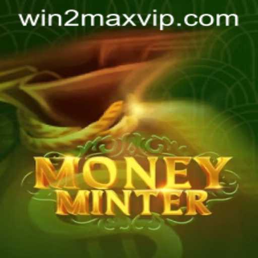 MoneyMinter: The Ultimate Guide to Winning Big with WIN2MAX